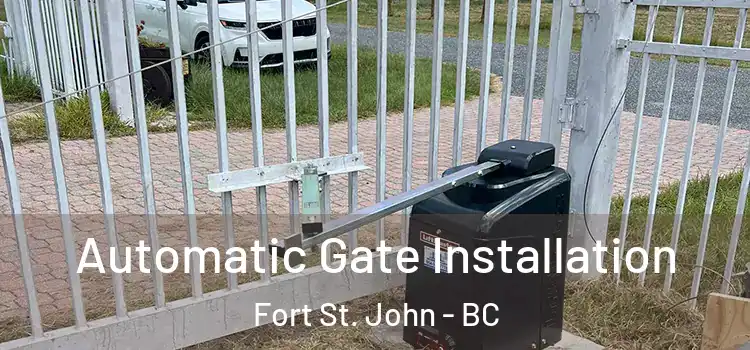  Automatic Gate Installation Fort St. John - BC